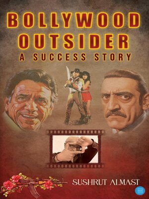 cover image of Bollywood Outsider--A Success Story
